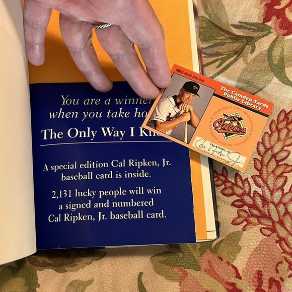 The Only Way I Know Cal Ripken Jr Hardcover Baseball Orioles + Baseball Card NEW - Picture 6 of 12